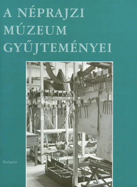 A Néprajzi Múzeum gyűjteményei
