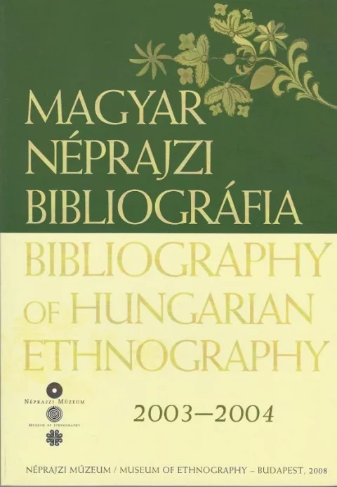 Magyar néprajzi bibliográfia 2003-2004